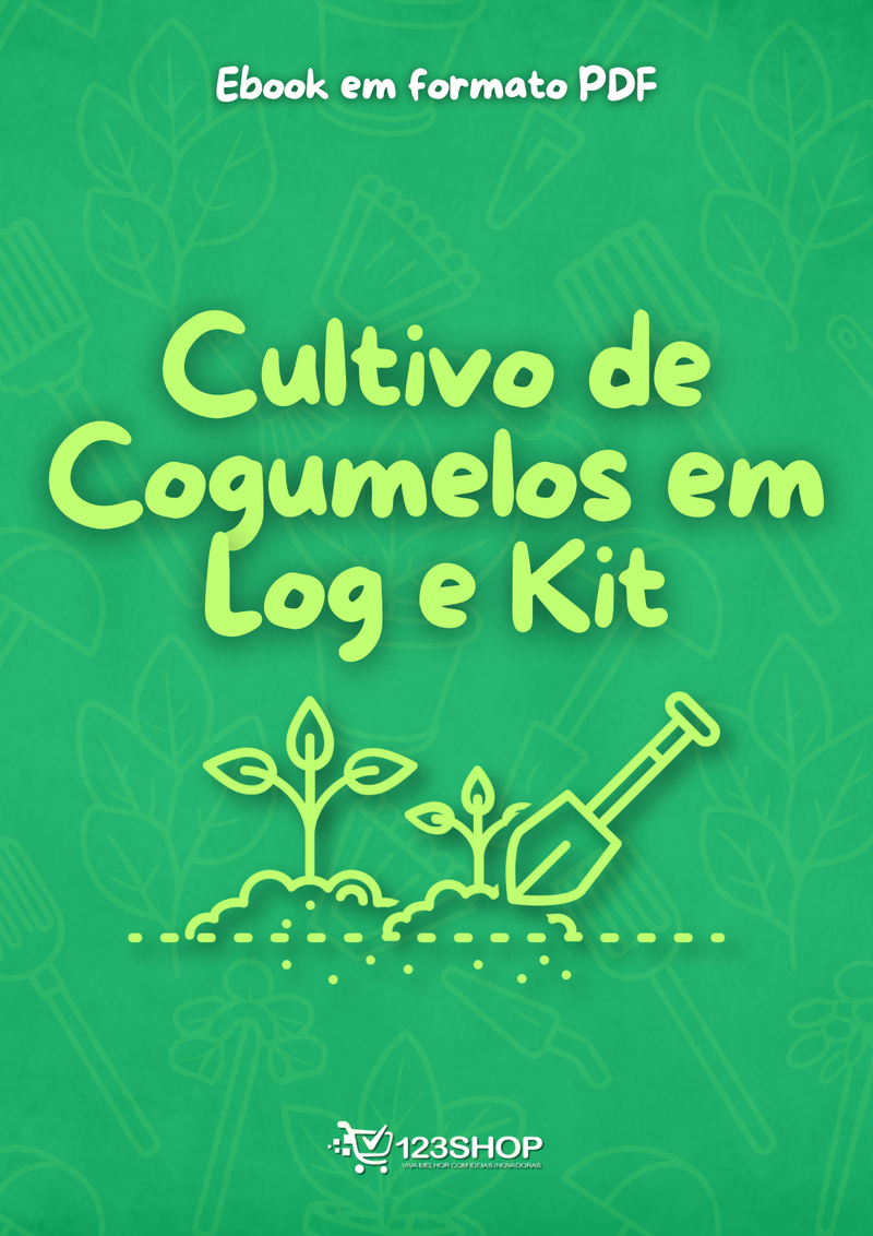 Ebook Cultivo De Cogumelos Em Log E Kit | loja123shop