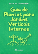 Ebook Guia De Plantas Para Jardins Verticais Internos | loja123shop