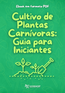 Ebook Cultivo De Plantas Carnívoras: Guia Para Iniciantes | loja123shop