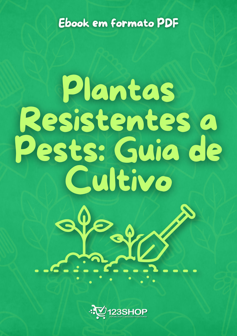 Ebook Plantas Resistentes A Pests: Guia De Cultivo | loja123shop