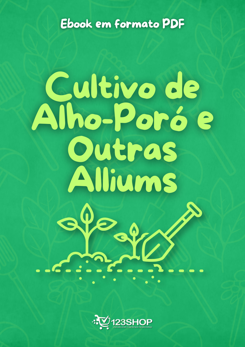 Ebook Cultivo De Alho-Poró E Outras Alliums | loja123shop