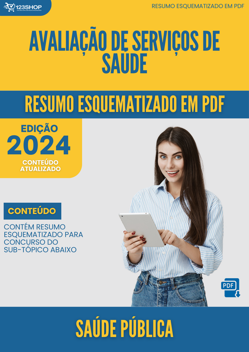 Resumo Esquematizado de Saúde Pública Sobre Avaliação De Serviços De Saúde para Concursos | loja123shop