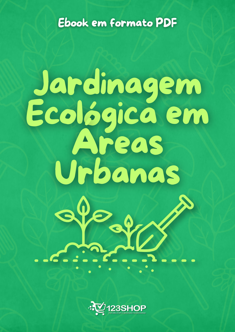 Ebook Jardinagem Ecológica Em Áreas Urbanas | loja123shop