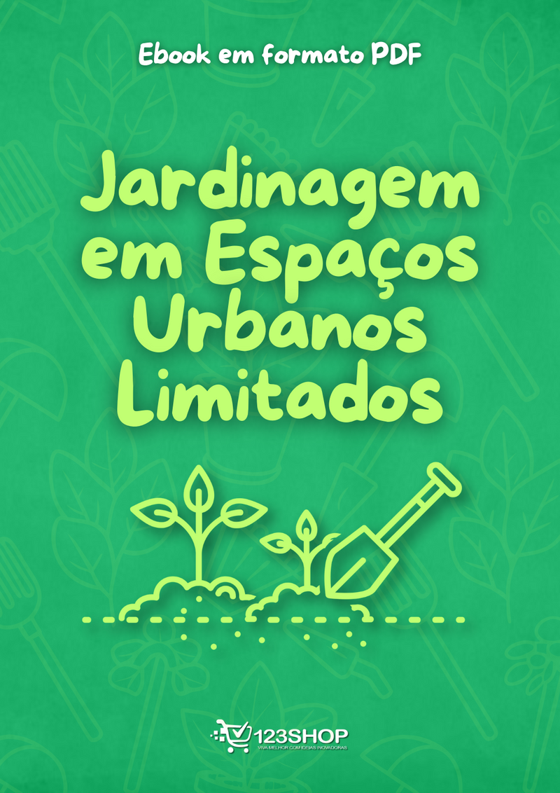 Ebook Jardinagem Em Espaços Urbanos Limitados | loja123shop