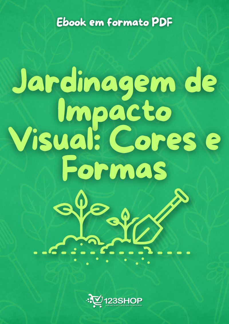 Ebook Jardinagem De Impacto Visual: Cores E Formas | loja123shop