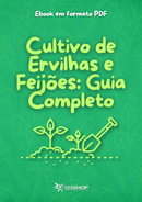 Ebook Cultivo De Ervilhas E Feijões: Guia Completo | loja123shop
