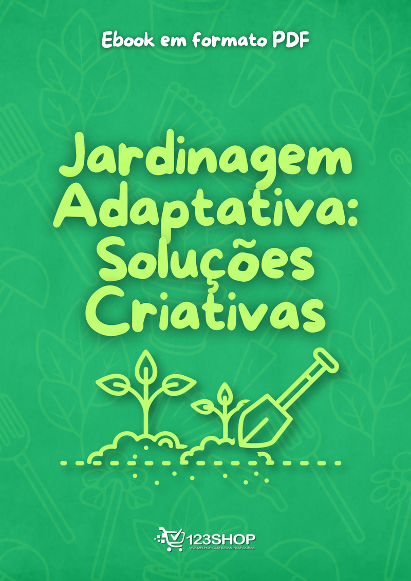 Ebook Jardinagem Adaptativa: Soluções Criativas | loja123shop