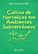 Ebook Cultivo De Hortaliças Em Ambientes Subterrâneos | loja123shop
