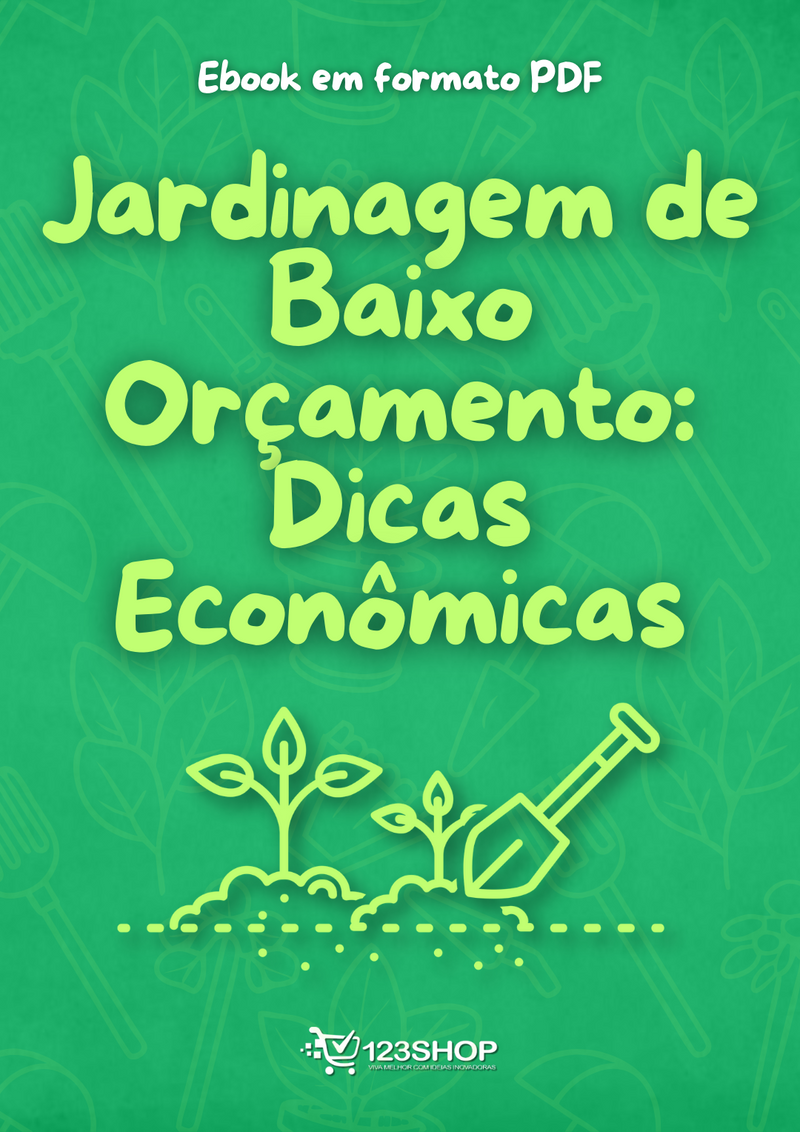 Ebook Jardinagem De Baixo Orçamento: Dicas Econômicas | loja123shop