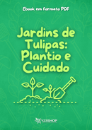 Ebook Jardins De Tulipas: Plantio E Cuidado | loja123shop