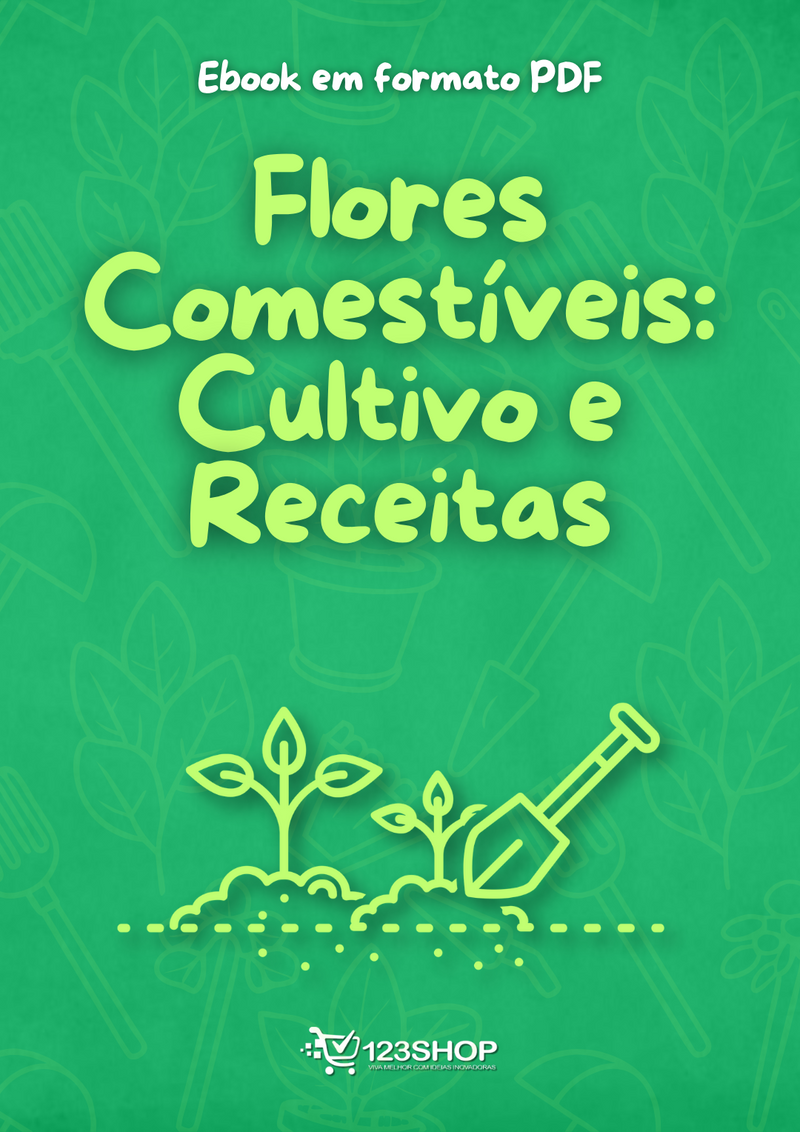 Ebook Flores Comestíveis: Cultivo E Receitas | loja123shop