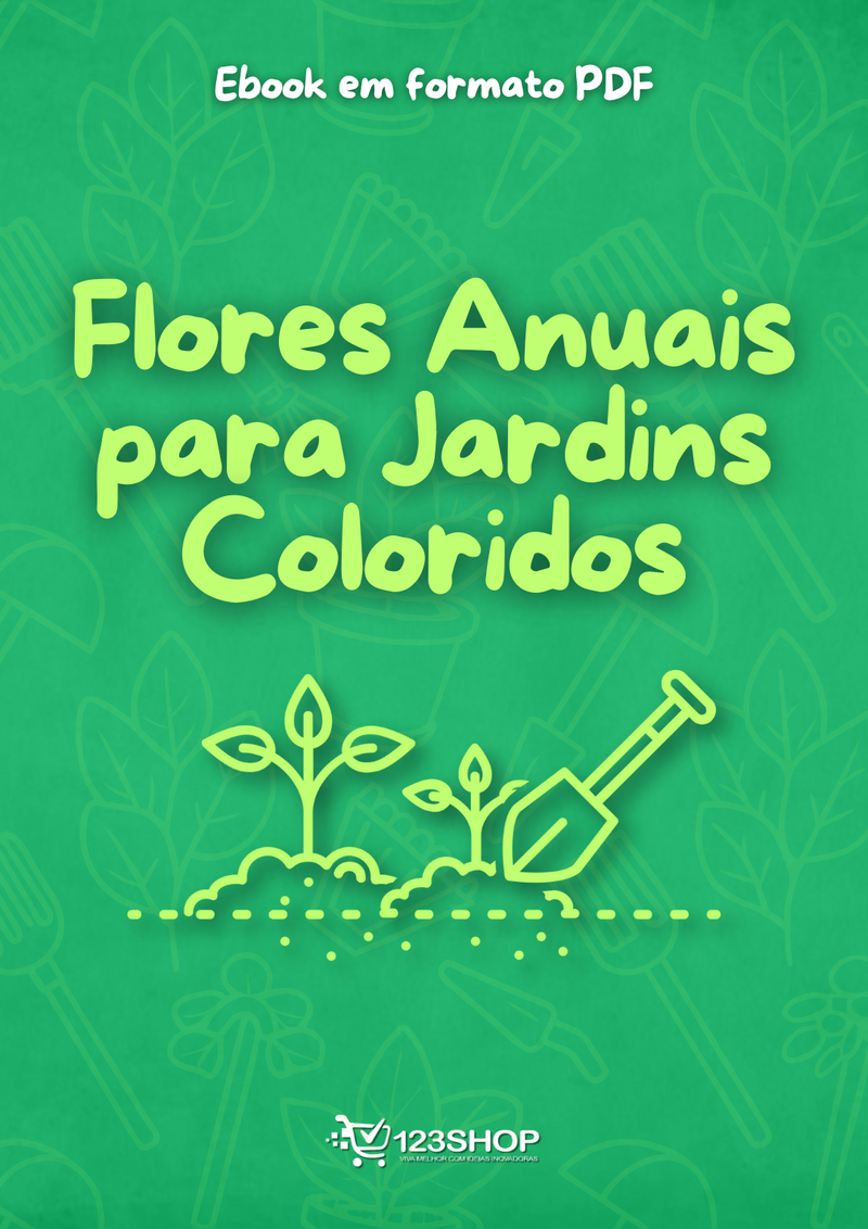 Ebook Flores Anuais Para Jardins Coloridos | loja123shop