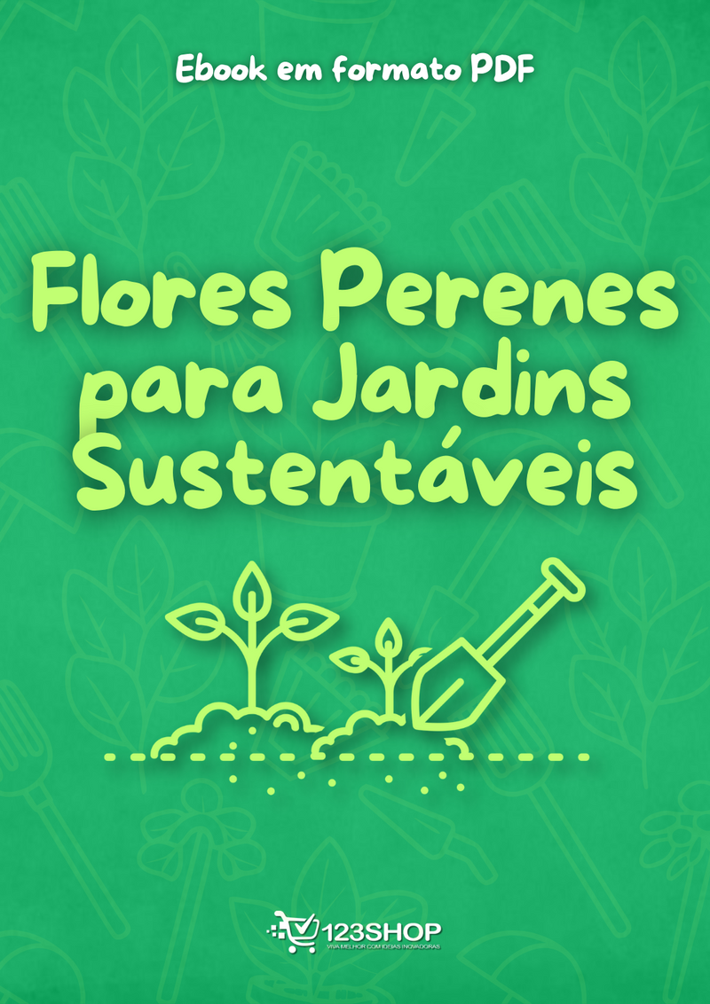 Ebook Flores Perenes Para Jardins Sustentáveis | loja123shop