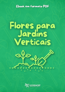 Ebook Flores Para Jardins Verticais | loja123shop