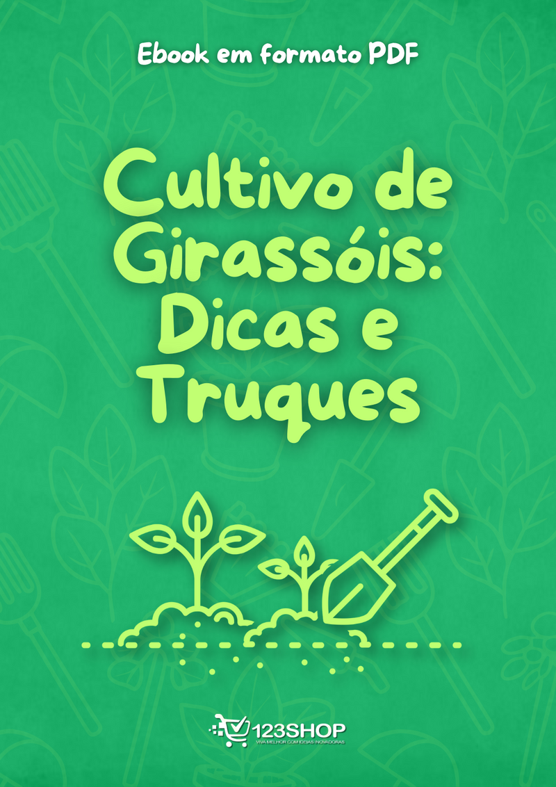 Ebook Cultivo De Girassóis: Dicas E Truques | loja123shop