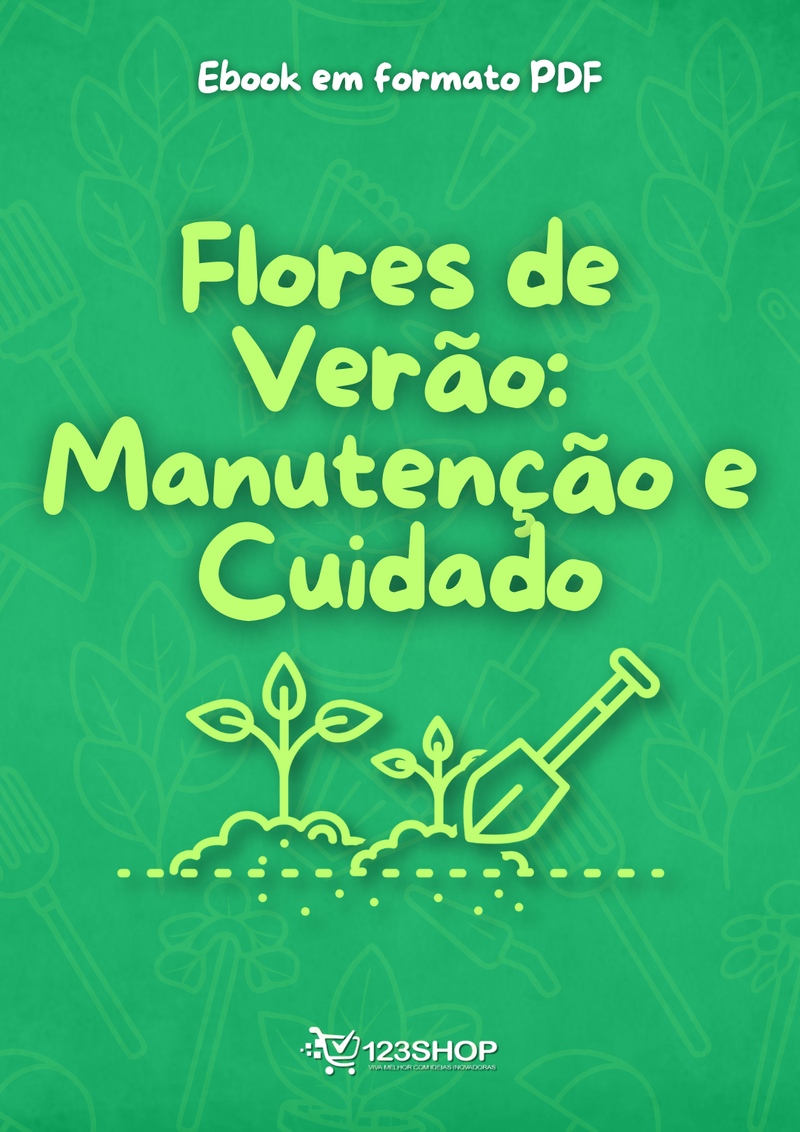 Ebook Flores De Verão: Manutenção E Cuidado | loja123shop