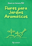 Ebook Flores Para Jardins Aromáticos | loja123shop