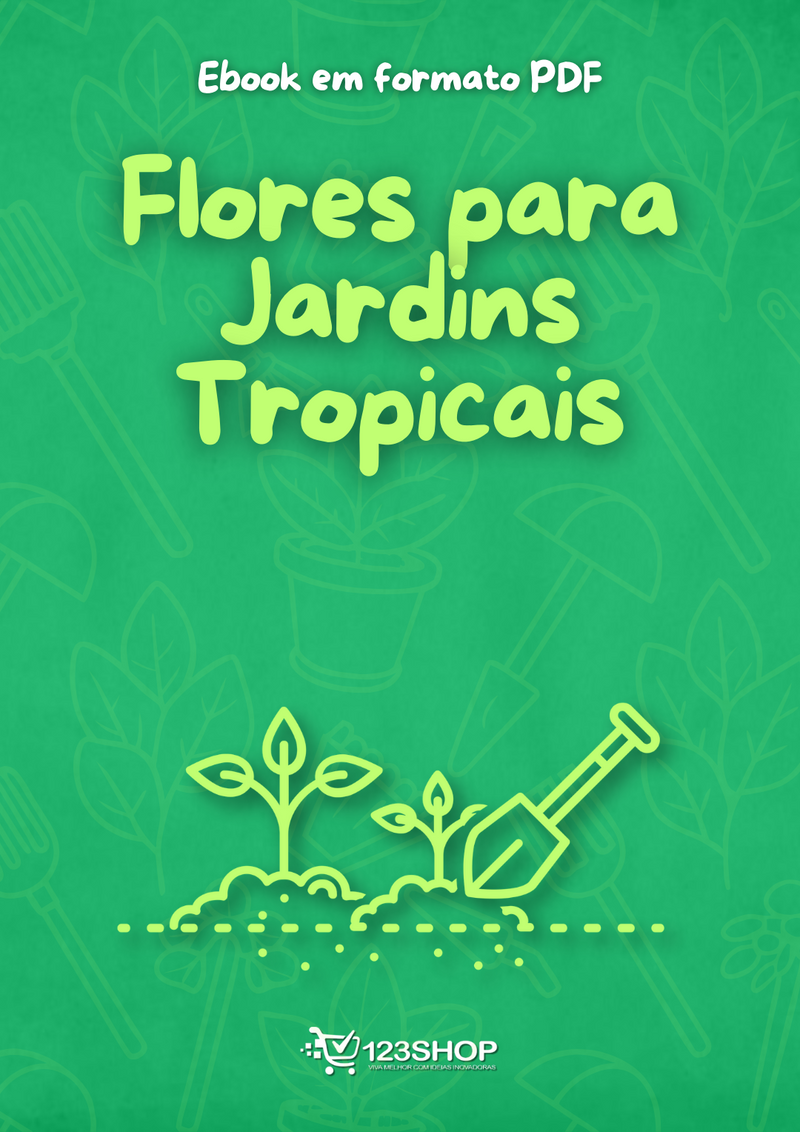 Ebook Flores Para Jardins Tropicais | loja123shop