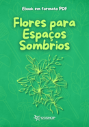 Ebook Flores Para Espaços Sombrios | loja123shop