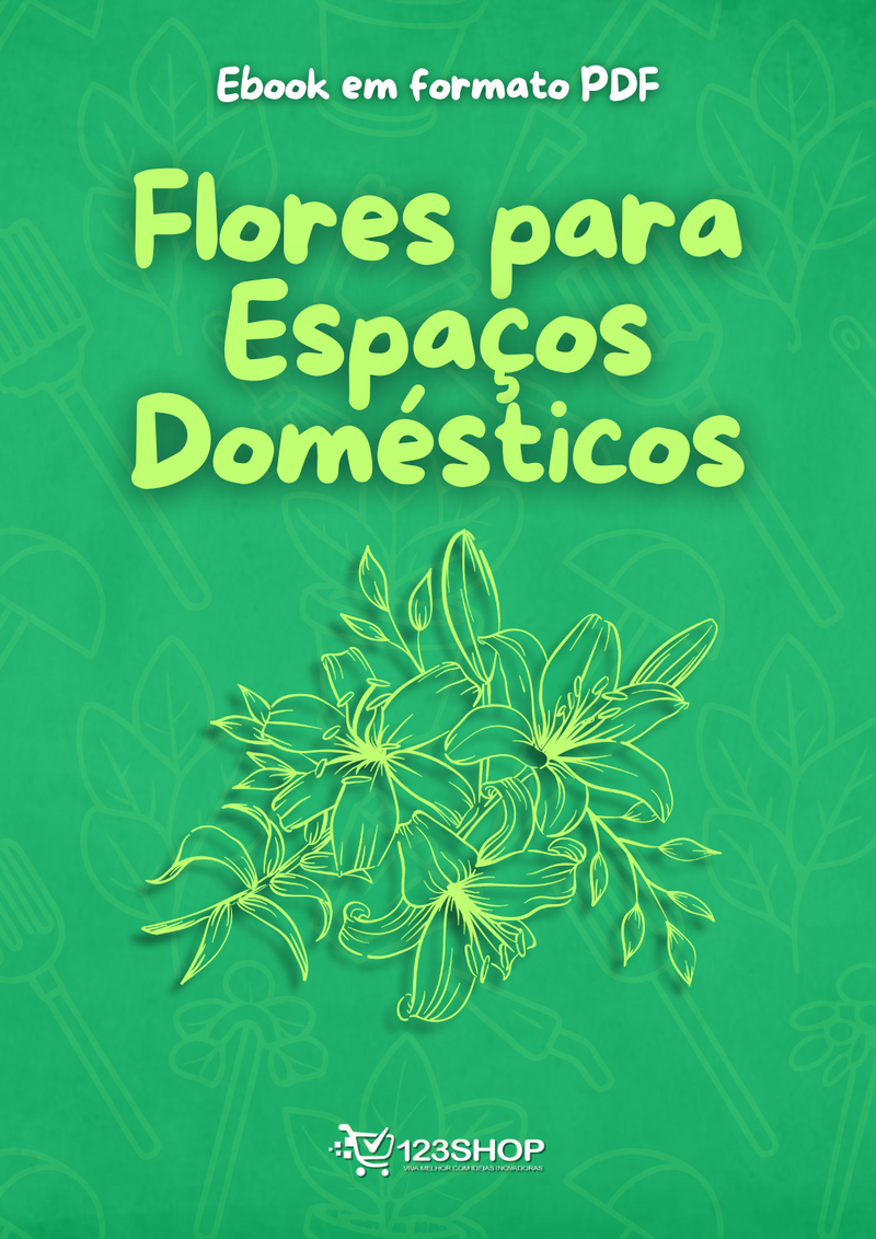 Ebook Flores Para Espaços Domésticos | loja123shop