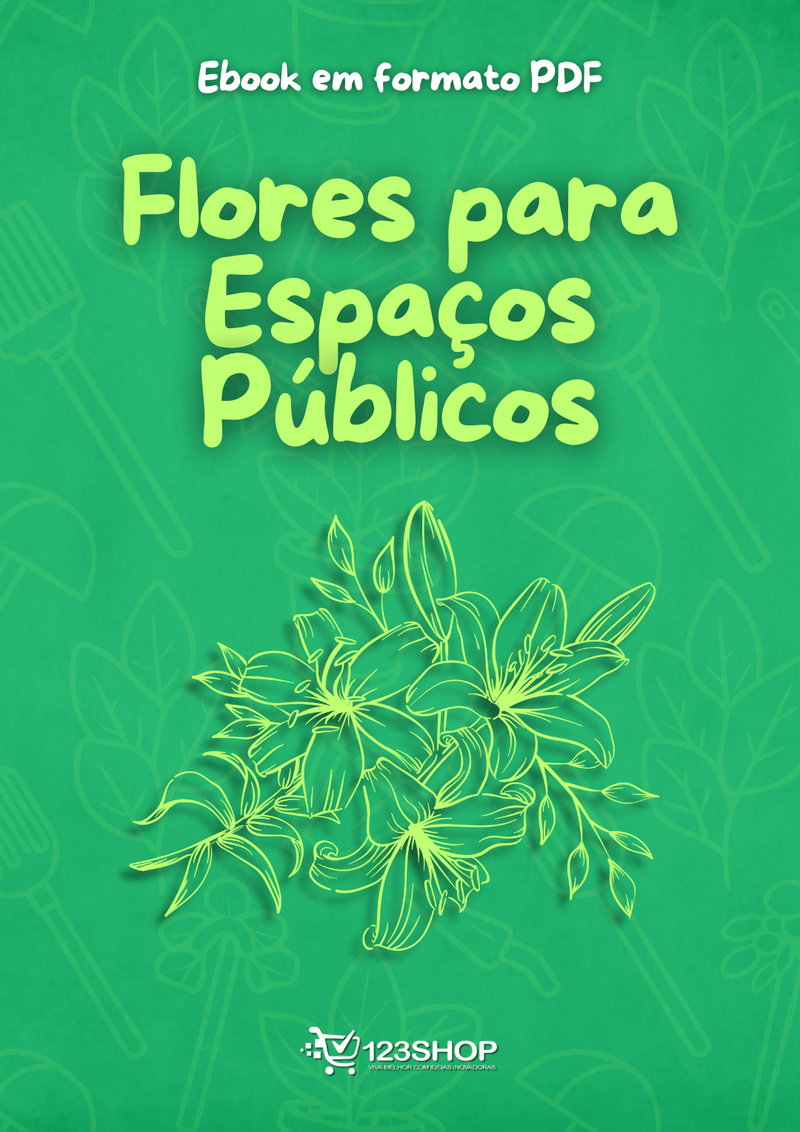 Ebook Flores Para Espaços Públicos | loja123shop