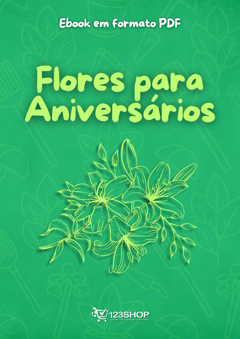 Ebook Flores Para Aniversários | loja123shop