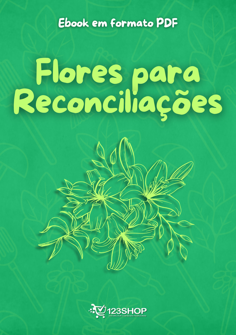 Ebook Flores Para Reconciliações | loja123shop