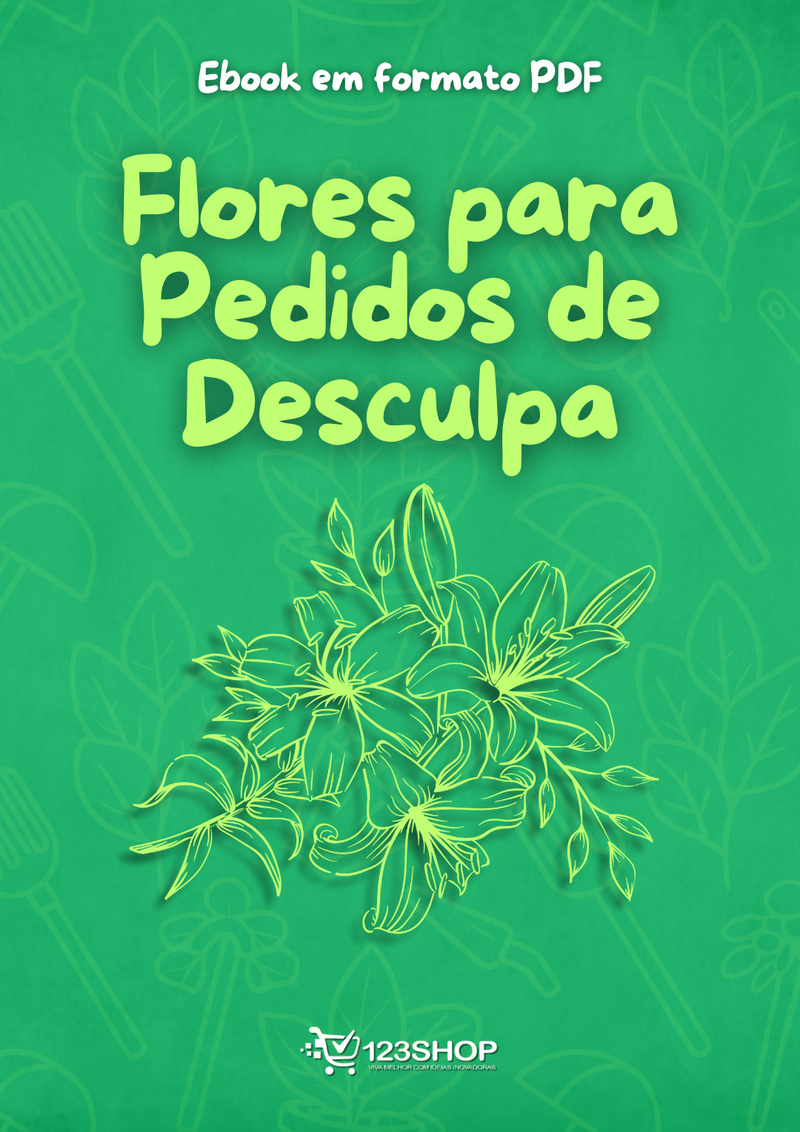 Ebook Flores Para Pedidos De Desculpa | loja123shop