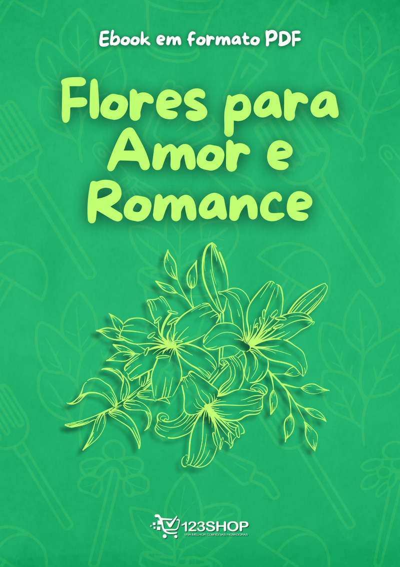 Ebook Flores Para Amor E Romance | loja123shop