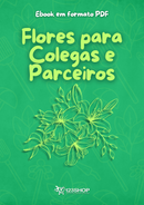 Ebook Flores Para Colegas E Parceiros | loja123shop
