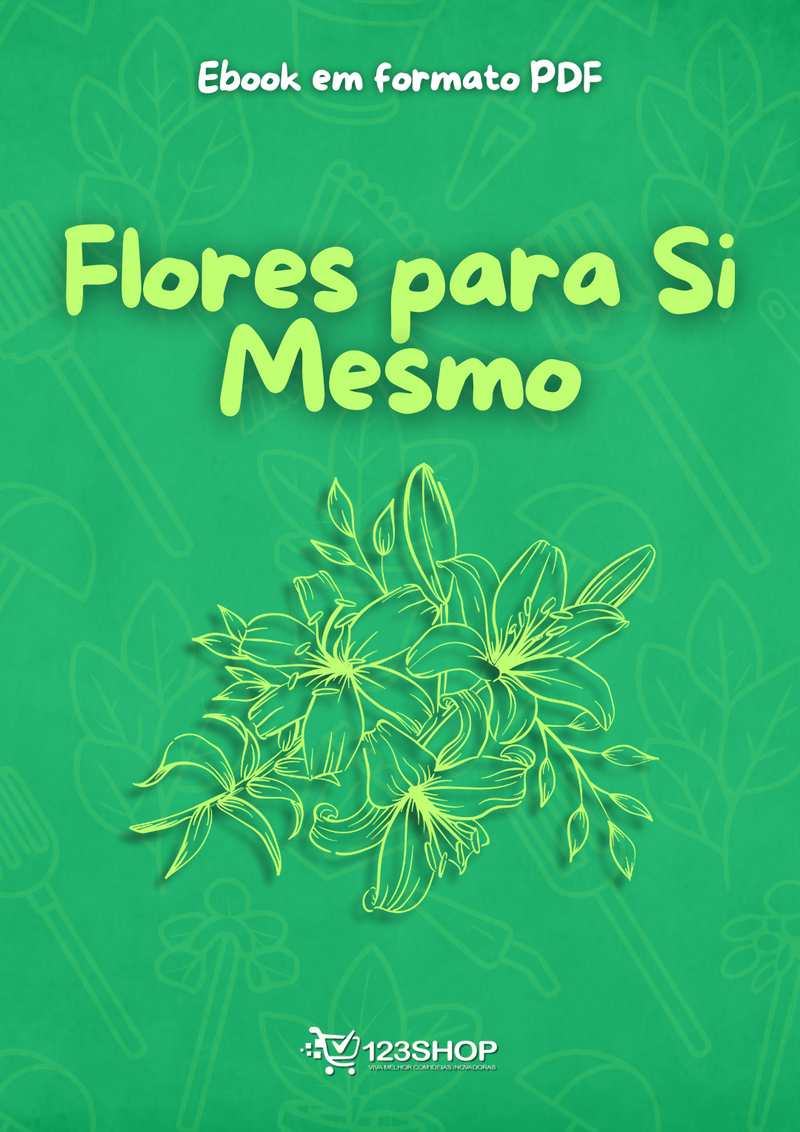 Ebook Flores Para Si Mesmo | loja123shop