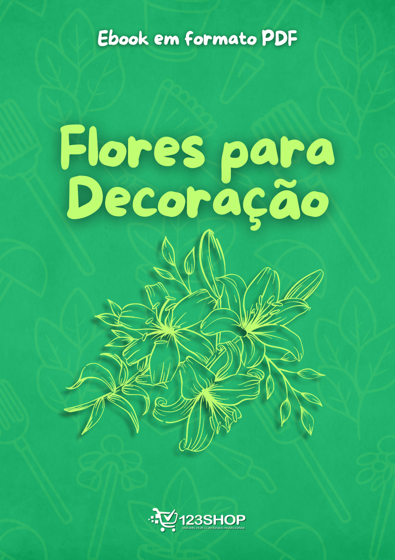 Ebook Flores Para Decoração | loja123shop