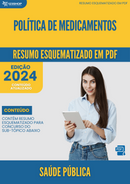 Resumo Esquematizado de Saúde Pública Sobre Política De Medicamentos para Concursos | loja123shop