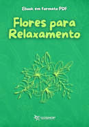 Ebook Flores Para Relaxamento | loja123shop