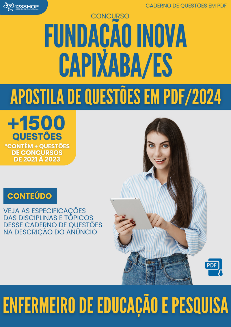 Apostila de Questões para Concurso da Fundação Inova Capixaba/ES 2024 para Enfermeiro de Educação e Pesquisa - Mais de 1.500 Questões | loja123shop