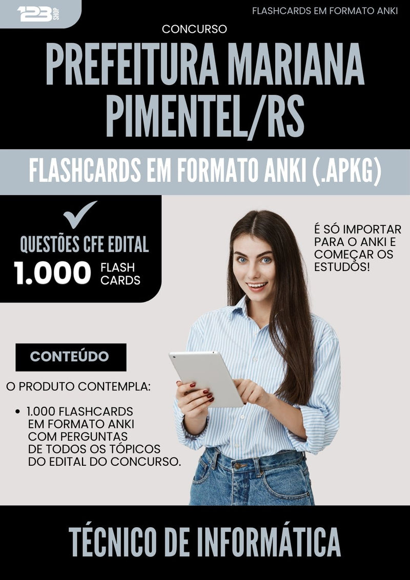 Flashcards para Concurso Tecnico De Informatica da Prefeitura Mariana Pimentel Rs 2024 - 1.000 Flashcards de Acordo com Edital