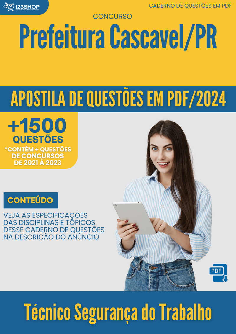 Apostila de Questões para Concurso da Prefeitura de Cascavel/PR 2024 Técnico Segurança do Trabalho - Mais de 1.500 Questões Gabaritadas | loja123shop