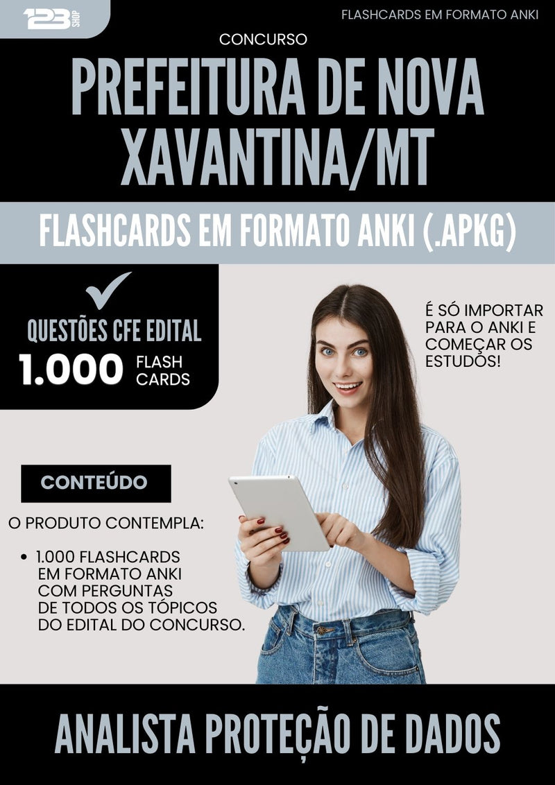 Flashcards para Concurso Analista Protecao De Dados da Prefeitura Nova Xavantina Mt 2024 - 1.000 Flashcards de Acordo com Edital
