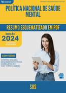 Resumo Esquematizado de Sus Sobre Política Nacional De Saúde Mental para Concursos | loja123shop