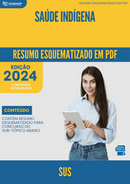 Resumo Esquematizado de Sus Sobre Saúde Indígena para Concursos | loja123shop