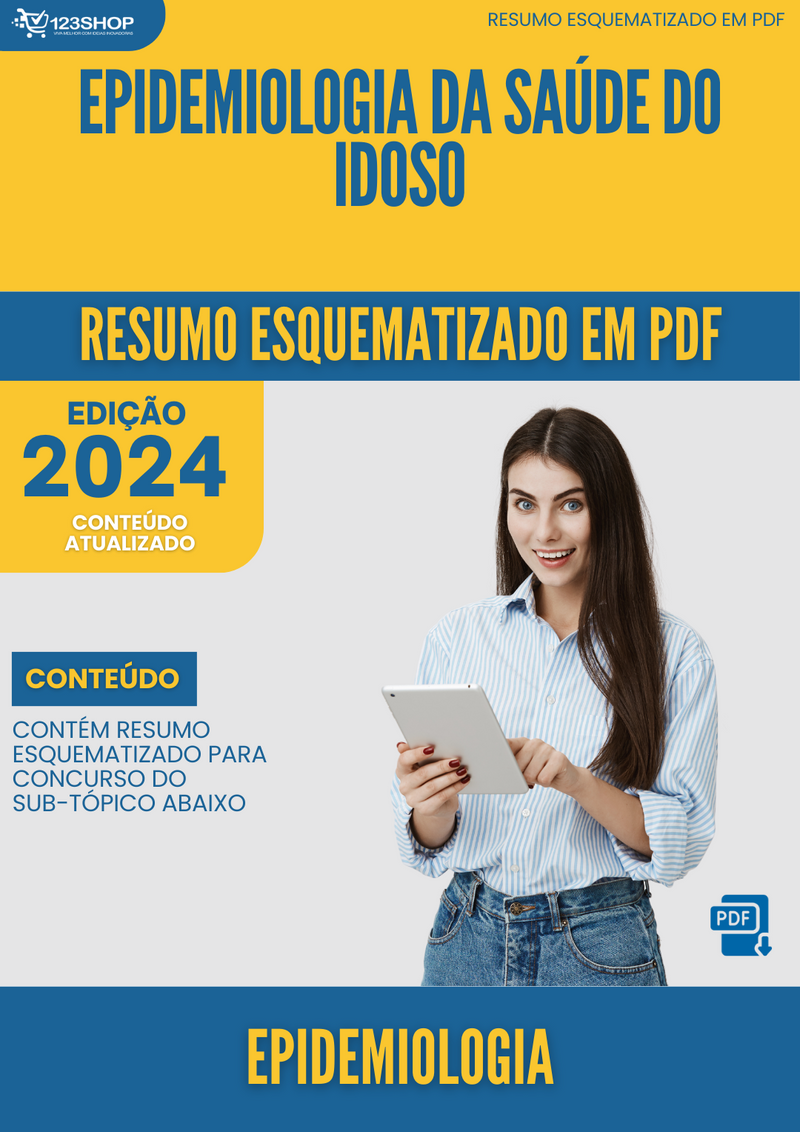 Resumo Esquematizado de Epidemiologia Sobre Epidemiologia Da Saúde Do Idoso para Concursos | loja123shop
