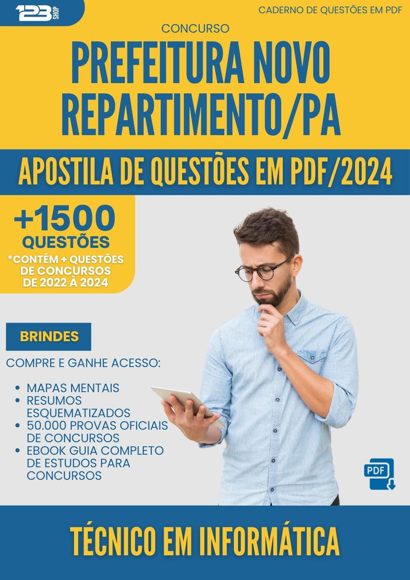 Apostila de Questões para Concurso Tecnico Em Informatica da Prefeitura Novo Repartimento Pa 2024 - Mais de 1.500 Questões