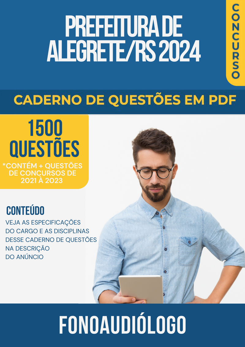 Apostila de Questões para Concurso da Prefeitura de Alegrete/RS 2024 para Fonoaudiólogo - Mais de 1.500 Questões Gabaritadas | loja123shop