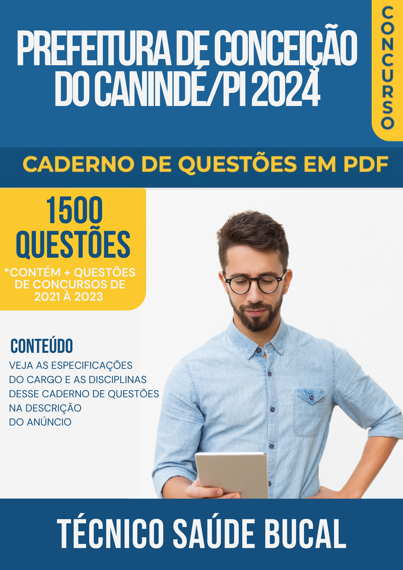 Apostila de Questões para Prefeitura de Conceição do Canindé/PI 2024 Técnico Saúde Bucal - Mais de 1.500 Questões Gabaritadas | loja123shop