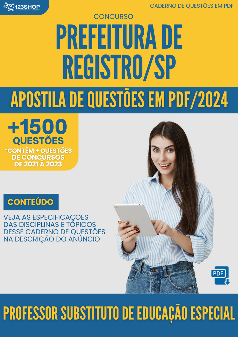 Apostila de Questões para Concurso da Prefeitura de Registro/SP 2024 para Professor Substituto de Educação Especial - Mais de 1.500 Questões | loja123shop