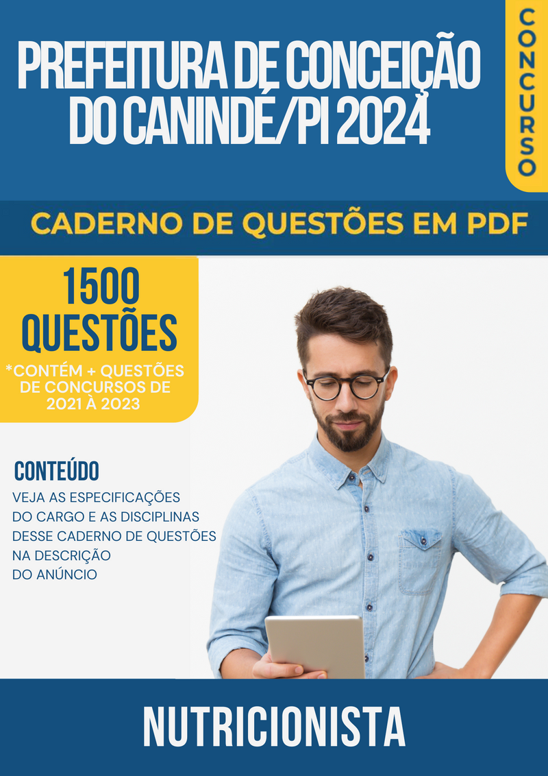Apostila de Questões para Concurso da Prefeitura de Conceição do Canindé/PI 2024 Nutricionista - Mais de 1.500 Questões Gabaritadas | loja123shop