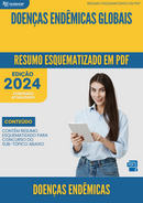 Resumo Esquematizado de Doenças Endêmicas Sobre Doenças Endêmicas Globais para Concursos | loja123shop