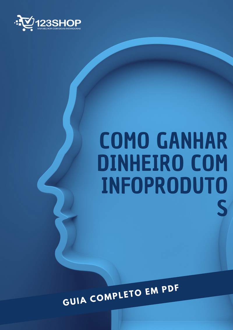 Ebook Como Ganhar Dinheiro Com Infoprodutos | loja123shop