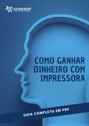 Ebook Como Ganhar Dinheiro Com Impressora | loja123shop