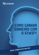 Ebook Como Ganhar Dinheiro Com O Kiwify | loja123shop